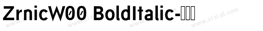 ZrnicW00 BoldItalic字体转换